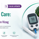Diabetes Care: Guide by a Top Diabetologist in Vizag